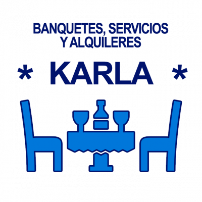 Banquetes Servicios y Alquileres "karla"